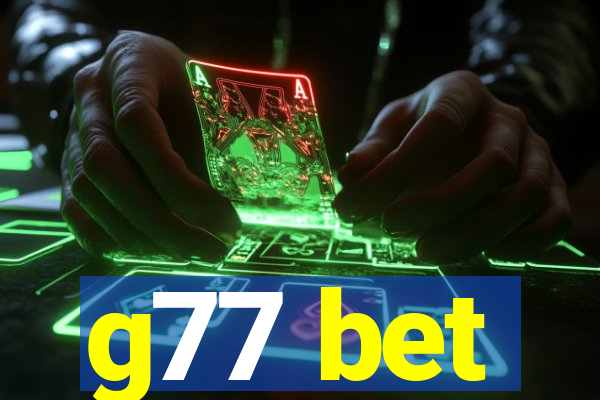 g77 bet